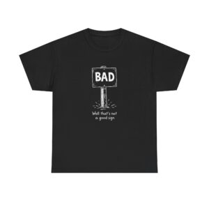 Bad Sign